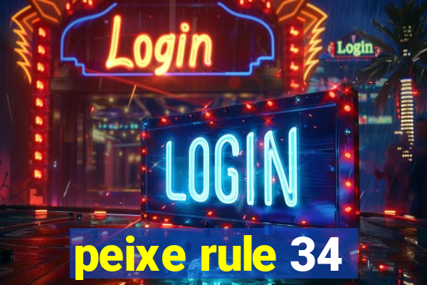 peixe rule 34